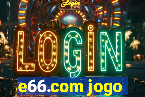 e66.com jogo